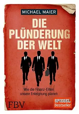 E-Book (epub) Die Plünderung der Welt von Dr. Michael Maier