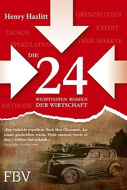 E-Book (epub) Die 24 wichtigsten Regeln der Wirtschaft von Henry Hazlitt