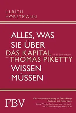 E-Book (pdf) Alles, was Sie über »Das Kapital im 21. Jahrhundert« von Thomas Piketty wissen müssen von Ulrich Horstmann