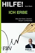 E-Book (pdf) Hilfe! Ich erbe von Horst Biallo
