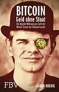 E-Book (epub) BITCOIN - Geld ohne Staat von Aaron Koenig