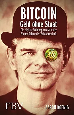 E-Book (epub) BITCOIN - Geld ohne Staat von Aaron Koenig