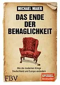 E-Book (epub) Das Ende der Behaglichkeit von Dr. Michael Maier