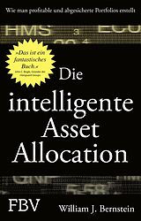E-Book (epub) Die intelligente Asset Allocation von William J. Bernstein