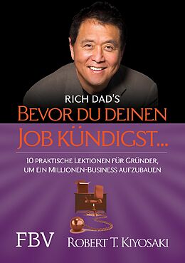 E-Book (pdf) Bevor du deinen Job kündigst ... von Robert T. Kiyosaki