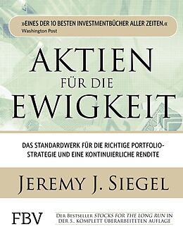E-Book (epub) Aktien für die Ewigkeit von Jeremy J. Siegel