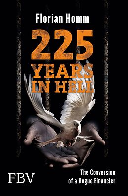 E-Book (pdf) 225 Years in Hell von Florian Homm