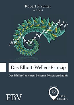 E-Book (epub) Das Elliott-Wellen-Prinzip von A. J. Frost, Robert Prechter