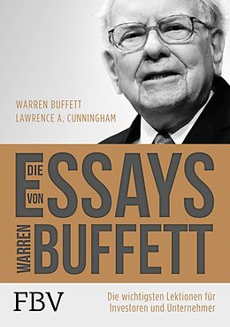 E-Book (pdf) Die Essays von Warren Buffett von Warren Buffett, Lawrence A. Cunningham