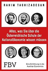 E-Book (pdf) Alles, was Sie über die Österreichische Schule der Nationalökonomie wissen müssen von Rahim Taghizadegan