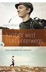 Fester Einband Jünger wird man unterwegs von Dallas Willard
