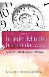 E-Book (epub) In jeder Minute bist du da von Frank C. Laubach