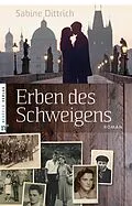 E-Book (epub) Erben des Schweigens von Sabine Dittrich