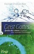 E-Book (epub) Geist Gottes - Quelle des Lebens von Heinrich Christian Rust