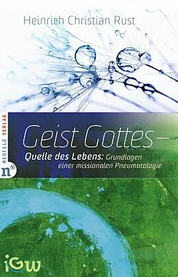 E-Book (epub) Geist Gottes - Quelle des Lebens von Heinrich Christian Rust