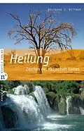 E-Book (epub) Heilung von Wolfgang J Bittner