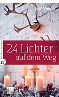E-Book (epub) 24 Lichter auf dem Weg von Elke Werner