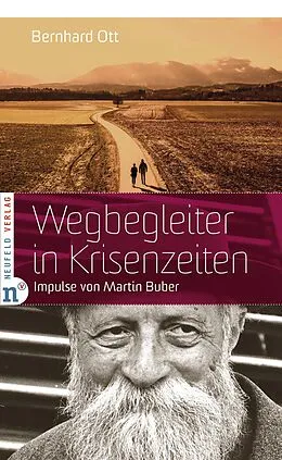 E-Book (epub) Wegbegleiter in Krisenzeiten von Bernhard Ott