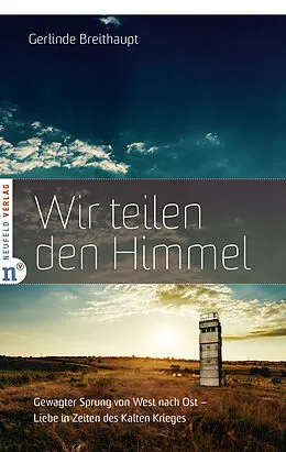 E-Book (epub) Wir teilen den Himmel von Gerlinde Breithaupt