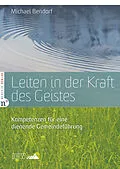 E-Book (epub) Leiten in der Kraft des Geistes von Michael Bendorf