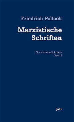 Fester Einband Marxistische Schriften von Friedrich Pollock