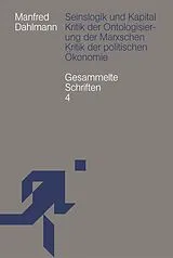 Kartonierter Einband Seinslogik und Kapital von Manfred Dahlmann