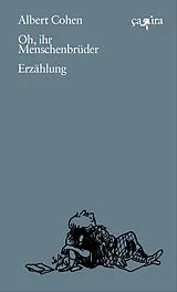 Fester Einband Oh, ihr Menschenbrüder von Albert Cohen