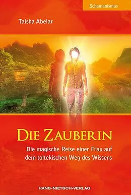 E-Book (epub) Die Zauberin von Taisha Abelar