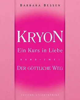 E-Book (epub) Kryon - Ein Kurs in Liebe von Barbara Bessen