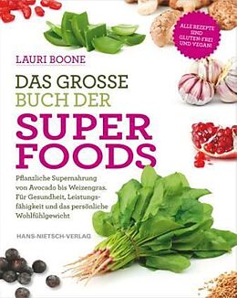 Kartonierter Einband Das große Buch der Superfoods von Lauri Boone