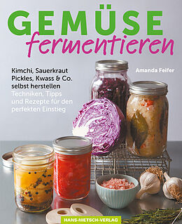 Kartonierter Einband Gemüse fermentieren von Amanda Feifer