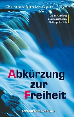 E-Book (pdf) Abkürzung zur Freiheit von Christian Dittrich-Opitz