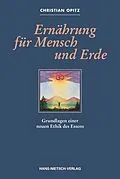 E-Book (epub) Ernährung für Mensch und Erde von Christian Opitz