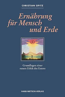 E-Book (epub) Ernährung für Mensch und Erde von Christian Opitz