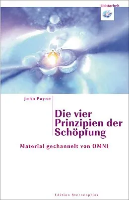 E-Book (pdf) Die vier Prinzipien der Schöpfung von John Payne