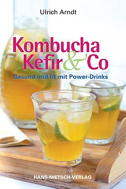 E-Book (pdf) Kombucha, Kefir & Co. von Ulrich Arndt