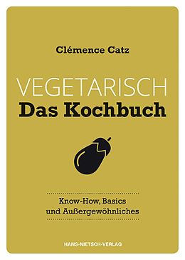 E-Book (pdf) Vegetarisch - Das Kochbuch von Clémence Catz