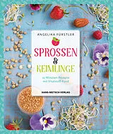 Kartonierter Einband (Kt) Sprossen & Keimlinge von Angelika Fürstler
