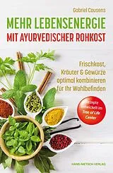E-Book (pdf) Mehr Lebensenergie mit ayurvedischer Rohkost von Gabriel Cousens