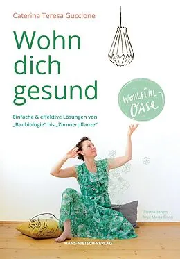 E-Book (epub) Wohn dich gesund von Caterina Teresa Guccione