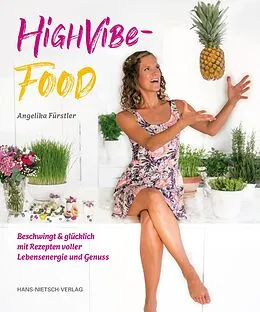 E-Book (pdf) HighVibe-Food von Angelika Fürstler