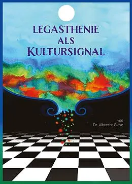E-Book (epub) Legasthenie als Kultursignal von Albrecht Giese