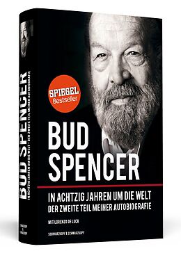 Fester Einband Bud Spencer  In achtzig Jahren um die Welt von Bud Spencer, Lorenzo de Luca