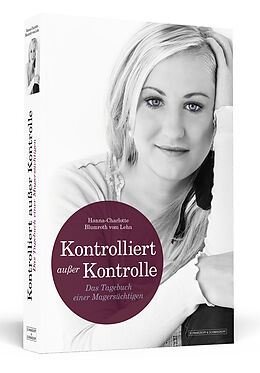 Kartonierter Einband KONTROLLIERT AUSSER KONTROLLE von Hanna-Charlotte Blumroth vom Lehn