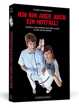 Kartonierter Einband Ich bin aber auch ein Notfall! von Tim Benit, Anna Delegra