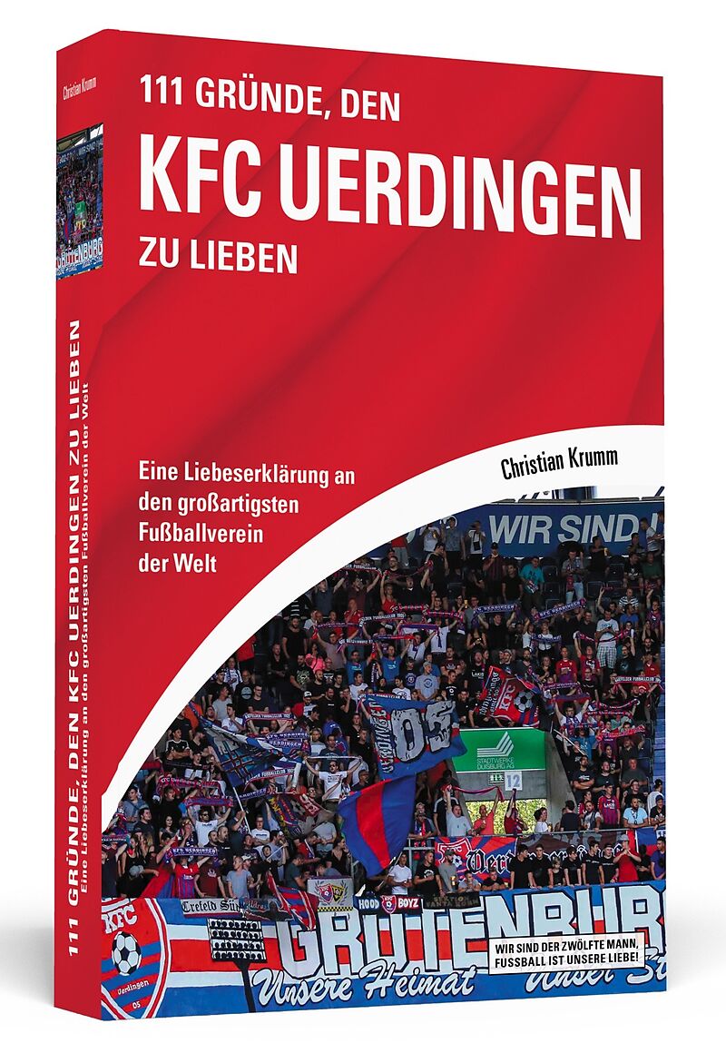 111 Gründe, den KFC Uerdingen zu lieben