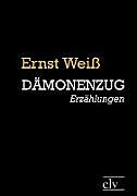 Kartonierter Einband Dämonenzug von Ernst Weiß