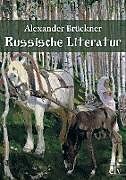 Kartonierter Einband Russische Literatur von Alexander Brückner