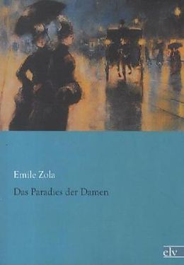 Kartonierter Einband Das Paradies der Damen von Emile Zola