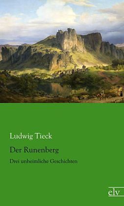 Kartonierter Einband Der Runenberg von Ludwig Tieck